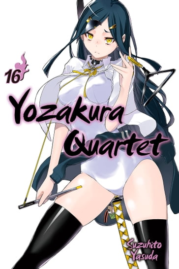 Yozakura Quartet 16 - Suzuhito Yasuda