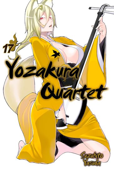 Yozakura Quartet 17 - Suzuhito Yasuda