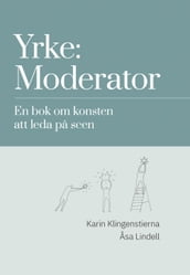 Yrke: Moderator