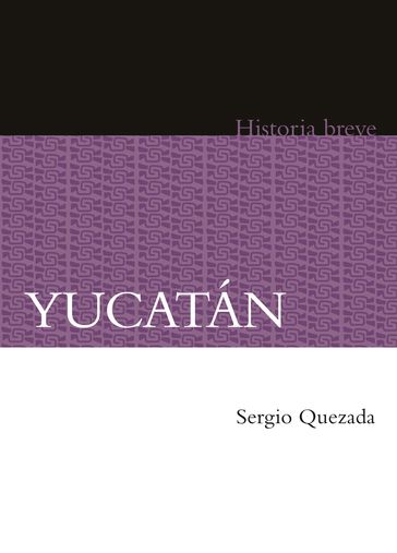 Yucatán - Alicia Hernández Chávez - Sergio Quezada - Yovana Celaya Nández