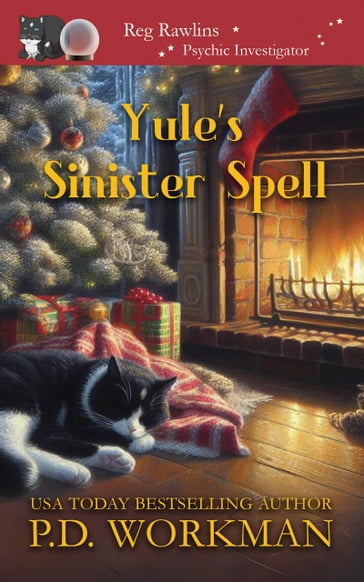 Yule's Sinister Spell - P.D. Workman