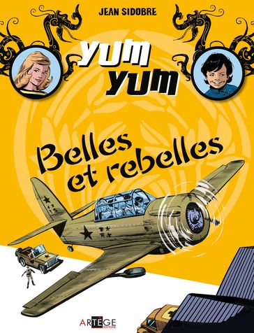 Yum Yum - Belles et rebelles - Jean Sidobre - Marie-Madeleine Sidobre