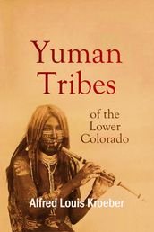 Yuman Tribes of the Lower Colorado