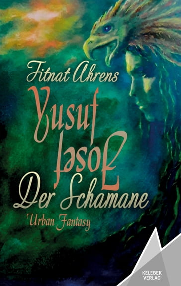 Yusuf, der Schamane - Fitnat Ahrens