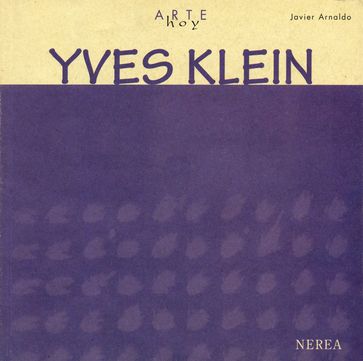 Yves Klein - Javier Arnaldo