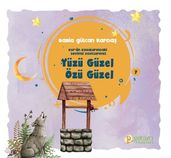 Yüzü Güzel Özü Güzel