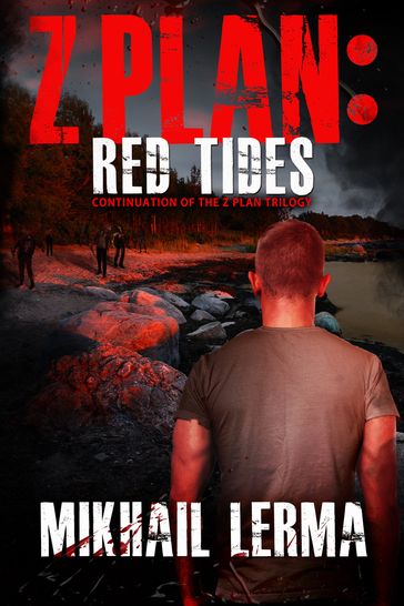Z Plan: Red Tides - Mikhail Lerma