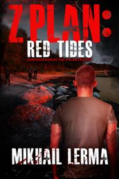 Z Plan: Red Tides