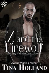 Z and the Firewolf