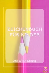 ZEICHENBUCH FÜR KINDER