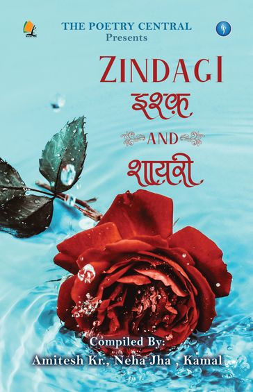 ZINDAGI ISHQ AND SHAYARI - Amitesh Kr - Kamal - Neha Jha