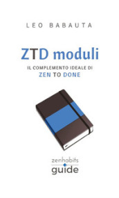 ZTD moduli. Il completo manuale di Zen To Done