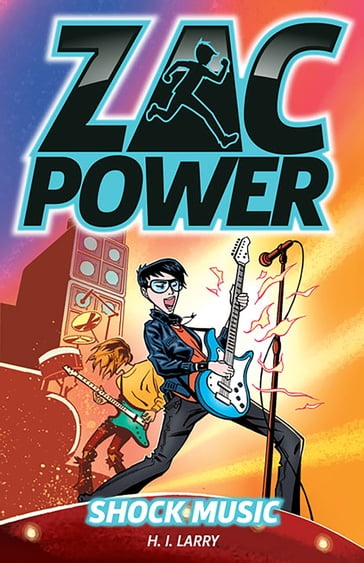 Zac Power Shock Music - H. I. Larry