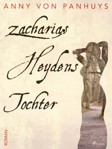 Zacharias Heydens Tochter - Anny von Panhuys