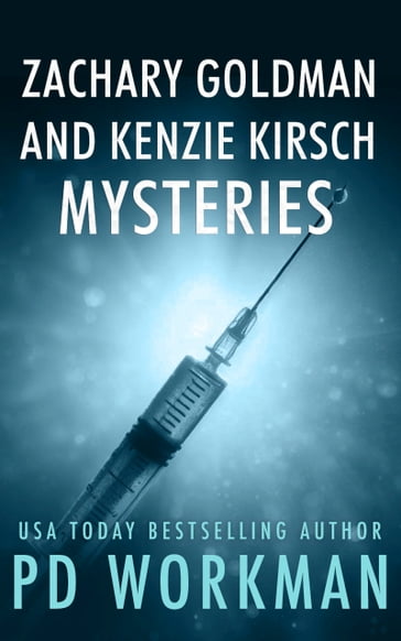 Zachary Goldman and Kenzie Kirsch Mysteries - P.D. Workman