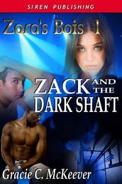 Zack And The Dark Shaft