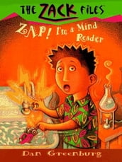 Zack Files 04: Zap! I m a Mind Reader
