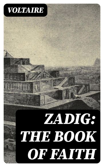Zadig: The Book of Faith - Voltaire