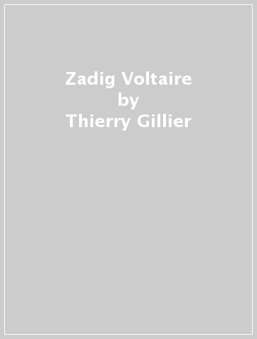 Zadig & Voltaire - Thierry Gillier