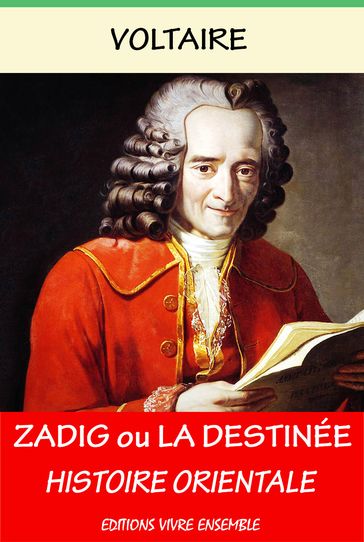 Zadig ou La Destinée - Voltaire