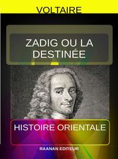 Zadig ou la Destinée