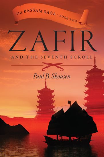 Zafir and the Seventh Scroll - Paul B. Skousen