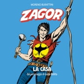 Zagor. La casa