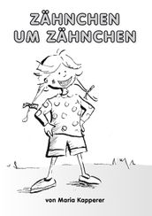 Zahnchen um Zahnchen