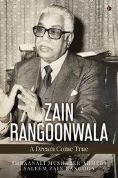 Zain Rangoonwala A Dream Come True