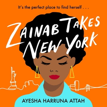 Zainab Takes New York - Ayesha Harruna Attah