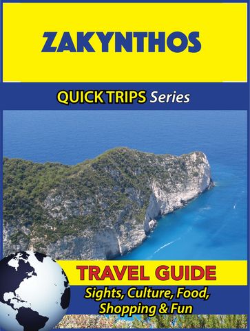 Zakynthos Travel Guide (Quick Trips Series) - Raymond Stone