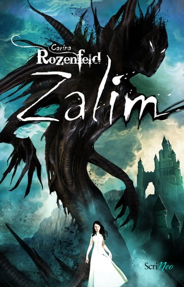 Zalim - Tome 1 - Carina ROZENFELD