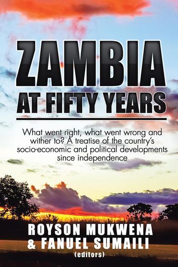 Zambia at Fifty Years - Royson Mukwena