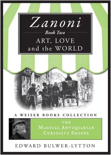 Zanoni Book Two: Art, Love, and the World - Lon Milo DuQuette - Sir Edward Bulwer-Lytton