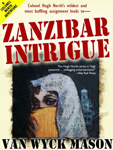 Zanzibar Intrigue - Van Wyck Mason
