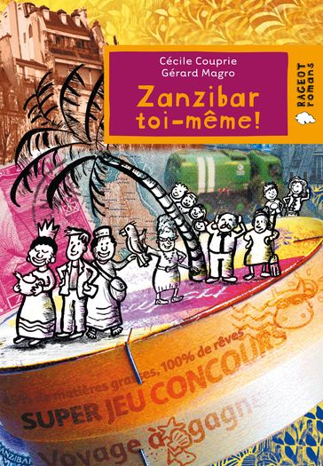 Zanzibar toi-même ! - Cécile Couprie - Gérard Magro