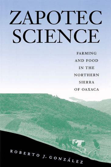 Zapotec Science - Roberto J. González