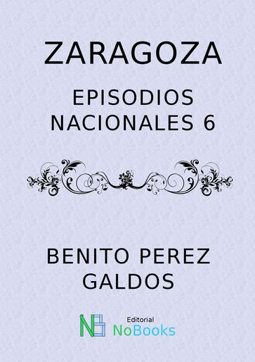 Zaragoza - Benito Perez Galdos
