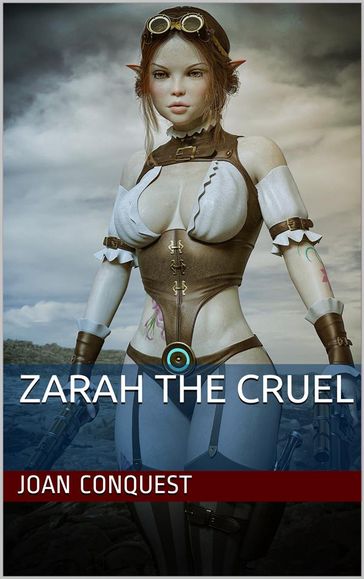 Zarah the Cruel - Joan Conquest