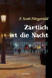 Zartlich ist die Nacht