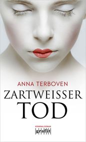 Zartweißer Tod