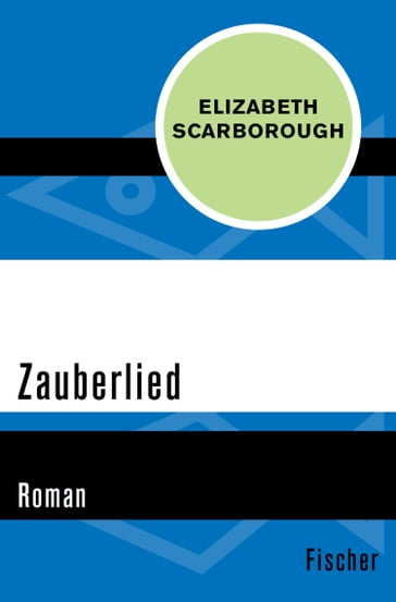 Zauberlied - Elizabeth Ann Scarborough