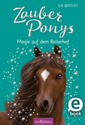 Zauberponys  Magie auf dem Reiterhof