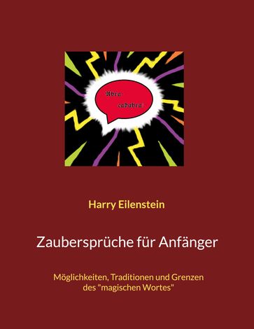 Zaubersprüche für Anfänger - Harry Eilenstein