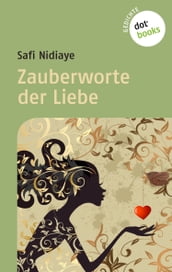 Zauberworte der Liebe