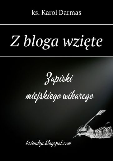 Zbloga wzite - ks. Karol Darmas