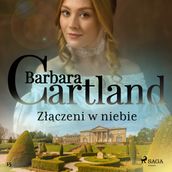 Zczeni w niebie - Ponadczasowe historie miosne Barbary Cartland