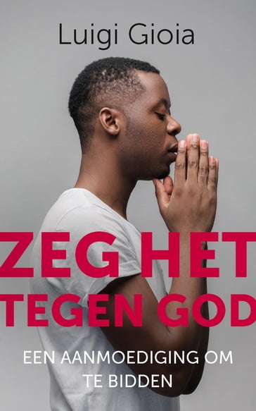 Zeg het tegen God - Luigi Gioia