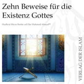 Zehn Beweise fur die Existenz Gottes   Hadhrat Mirza Bashir ud-Din Mahmud Ahmad