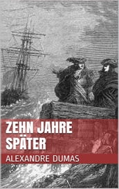 Zehn Jahre später